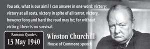 Famous Quotes – Victory by Churchill – 1940