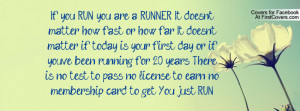 ... first day or if you've been running for 20 years. There is no test to