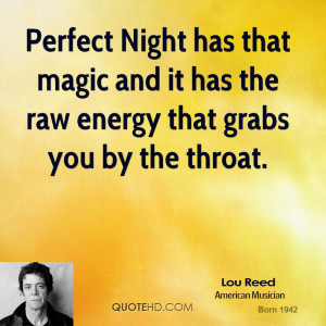 Perfect Night has that magic and it has the raw energy that grabs you ...