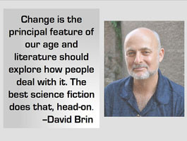 Change is the principal feature of our age and literature should ...