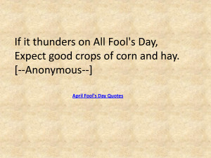 April fools day quotes, what is april fools day