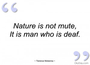 nature is not mute terence mckenna