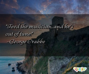 137 quotes about musicians follow in order of popularity. Be sure to ...