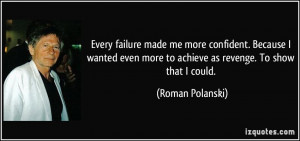 Revenge Show Quotes More roman polanski quotes