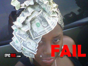 ... 2011/08/22/hairstyle-fail-ghetto-dollar-bill-coins-wtf_13140097104.jpg