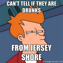 Futurama Fry - Can't tell if they are drunks From jersey shore