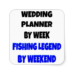 Fishing Legend Wedding Planner Square Sticker