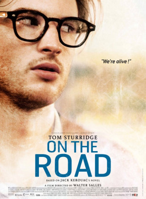 On the Road (Movie) Tom Sturridge is Carlo Marx a.k.a. Allen Ginsberg
