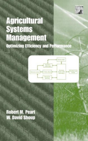 Agricultural Systems Management: Optimizing Efficiency and Performance ...