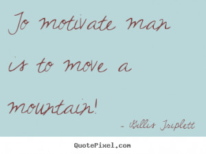 inspirational quote from gillis triplett create custom inspirational ...