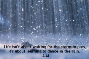 Dance The Rain Quotes Sayings