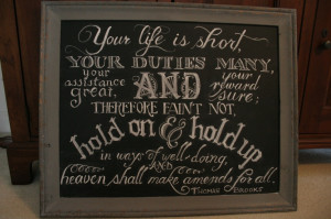 my chalk art. quote by puritan Thomas Brooks.