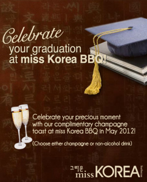 Celebrate Your Graduation at miss KOREA BBQ!