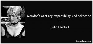 More Julie Christie Quotes