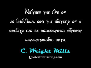 Wright Mills Quotes -c. wright mills source