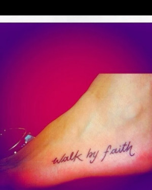 Home » Tattoos on Feet » Walk by faith quote tattoo on feet
