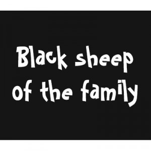 the black sheep of family quotes