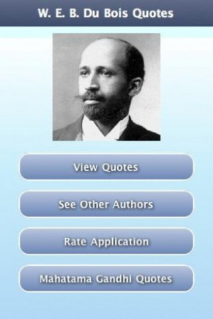 View bigger - W. E. B. Du Bois Quotes for Android screenshot