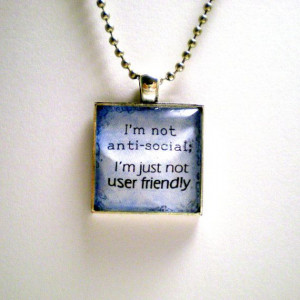 Not User Friendly Snarky Quote Geek Girls Jewelry by GenXNostalgia, $ ...