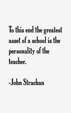 John Strachan Quotes & Sayings