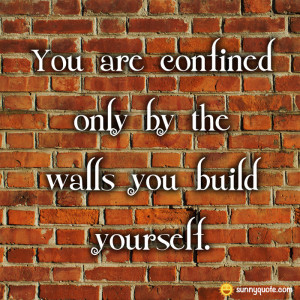 life walls struggle confined quotes