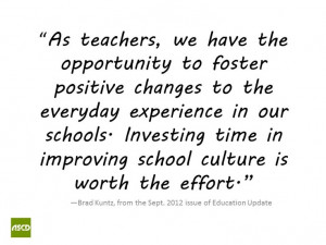 ASCD Community: Create a Positive School Culture Brad Kuntz