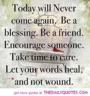 be-a-friend-encourage-someone-quote-pictures-sayings-pics-pictures.jpg