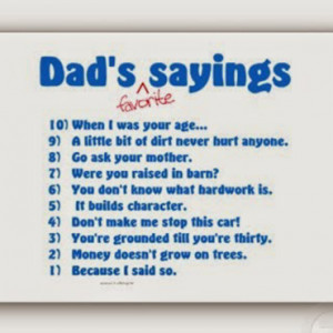 Dad 39 s Favorite Sayings