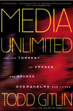Todd Gitlin Media Unlimited