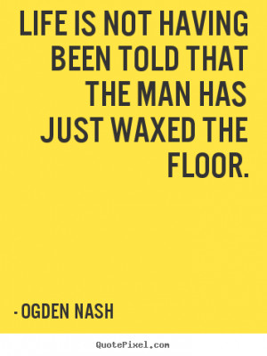 ogden-nash-quotes_4978-5.png