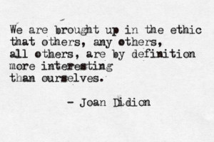 joan didion, quote,