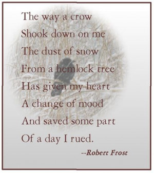 ... and funny. And Robert Frost wrote one of my favorite poems about one