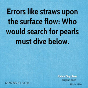 ... upon the surface flow: Who would search for pearls must dive below