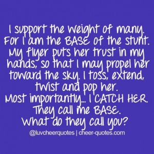 ... call me BASE. What do they call you? #cheerquotes #cheerleading #cheer
