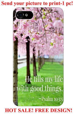 good things psalm 103:5 quote pink floral 4 4S 5 5S 5C cover BIBLE ...