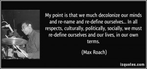 More Max Roach Quotes