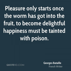 Georges Bataille Happiness Quotes
