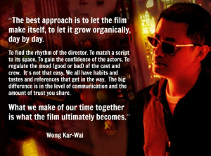 ... Kar-Wai - Film Director Quote - Movie Director Quote - #wongkarwai