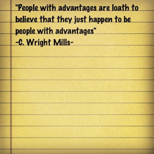 Nice quote by C. Wright Mills.....