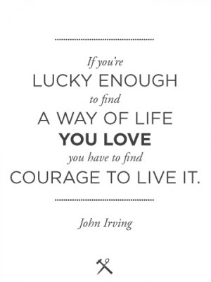 Courage To Live It