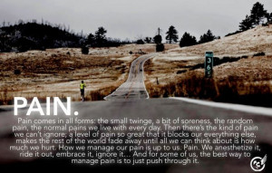 Pain... Push through it