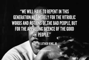 quote-Martin-Luther-King-Jr.-we-will-have-to-repent-in-this-100789_1 ...