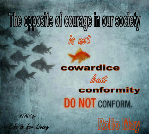 Rollo May Quotes Conformity