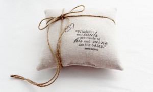 Rustic Wedding Ring Pillow, Your Choice of Quote, Emily Bronte ...