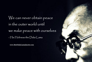 We Can Never Obtain Peace In The Outer World Until