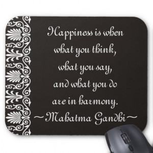 Happiness Gandhi Quotes Mousepad