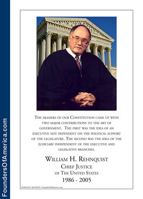 Chief Justice William H Rehnquist with quote on the Supreme Court