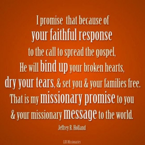 Missionary Quote - Elder Holland
