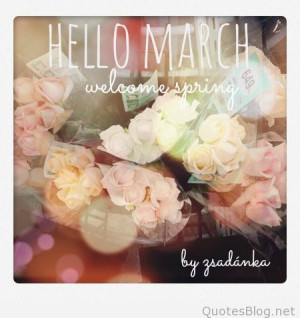 welcome march welcome spring