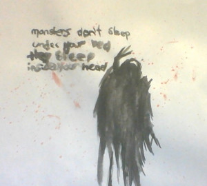 monsters don't sleep undeer your bed, they ... by amandapanda333
